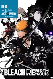 Review – Bleach Rebirth of Souls