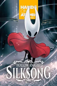 Hands On – Hollow Knight: Silksong
