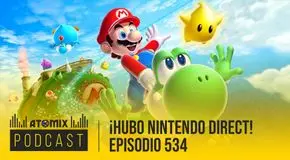 ¡Hubo Nintendo Direct! – Atomix Podcast 534