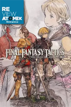 Review – Final Fantasy Tactics: The Ivalice Chronicles