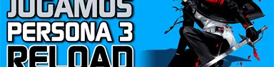 Persona 3 Reload – ¡En Switch 2!