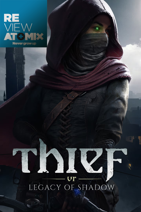 Review – Thief VR: Legacy of Shadows