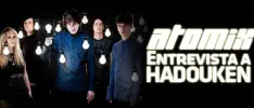 Atomix entrevista a Hadouken!