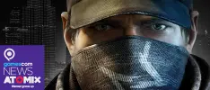 Gamescom 2013: Watch Dogs, nuevo tráiler y contenido extra