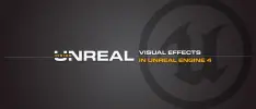 Un nuevo video del Unreal Engine 4 nos explica la implementación de los efectos visuales