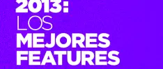 Recordando 2013: Los mejores features