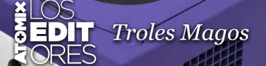 Los Editores: Troles Magos