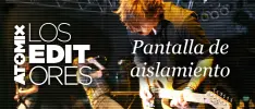 Los Editores – Pantalla de aislamiento
