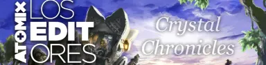Los Editores - Crystal Chronicles, el viaje