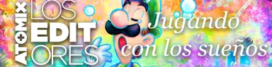 Los Editores – Jugando con los sueños