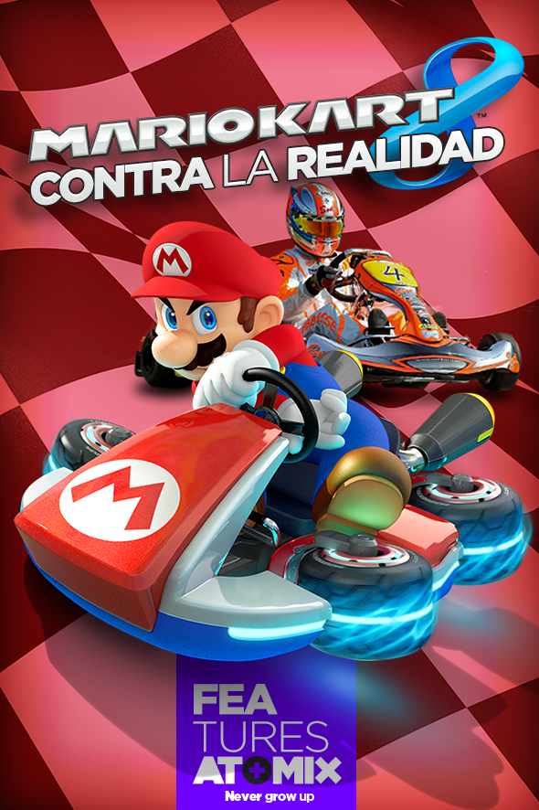 FEATURE: MARIO KART 8 CONTRA LA REALIDAD