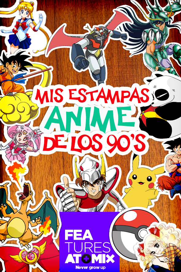 Mis estampas anime de los 90s