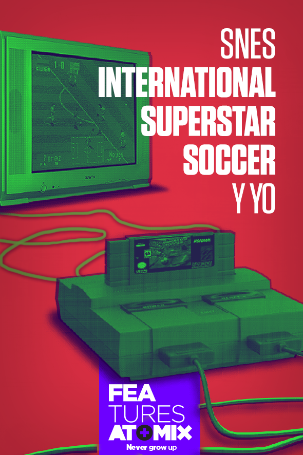 atomix-features-snes-internatioinal-superstar-soccer-y-yo