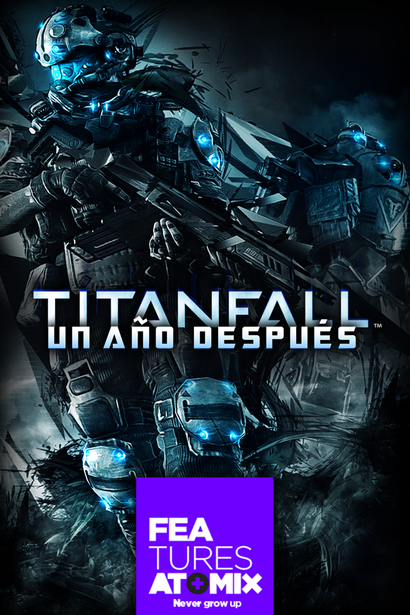 FEATURE: TITANFALL…UN AÑO DESPUÉS 