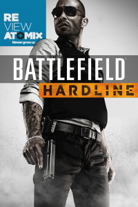 REVIEW: BATTLEFIELD HARDLINE 