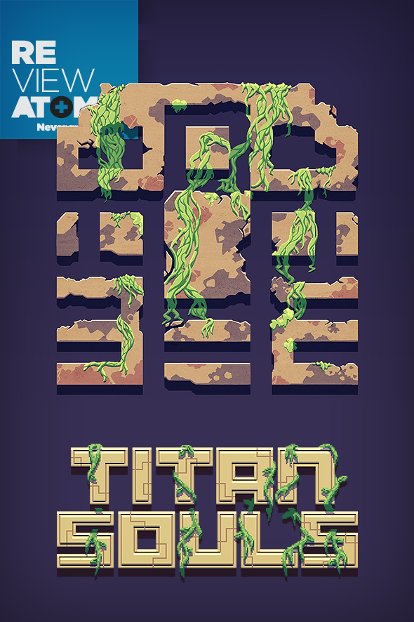atomix_review_titan_souls_juego_indie_acid_nerve_accion_aventura_devolver_digital_microsoft_xbox_playstation_sony
