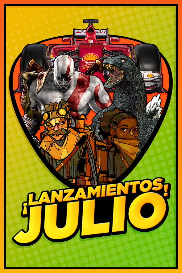 ¡ÉSTOS SON LOS LANZAMIENTOS QUE SE LANZAN EN JULIO!