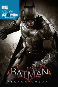 REVIEW: BATMAN ARKHAM KNIGHT