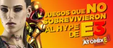 Juegos que no sobrevivieron al hype de E3