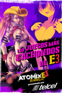 #ATOMXE3: LOS JUEGOS MÁS CACHONDOS DE E3