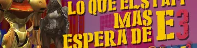 Lo que el staff más espera de E3