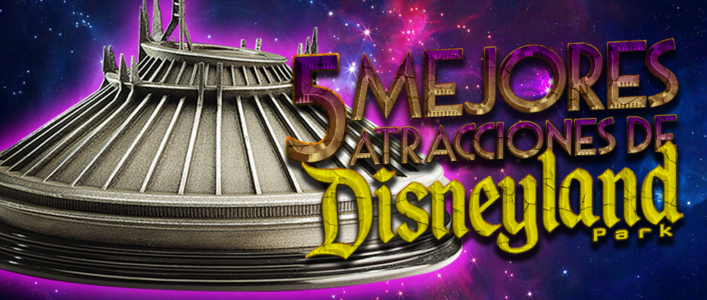 5MejoresAtraccionesdeDisneyland