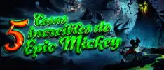 5 cosas increíbles que todos olvidaron de Epic Mickey