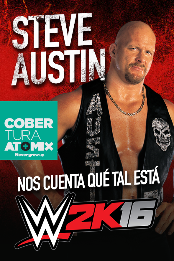 STEVE AUSTIN NOS CUENTA QUÉ TAL ESTÁ WWE 2K16