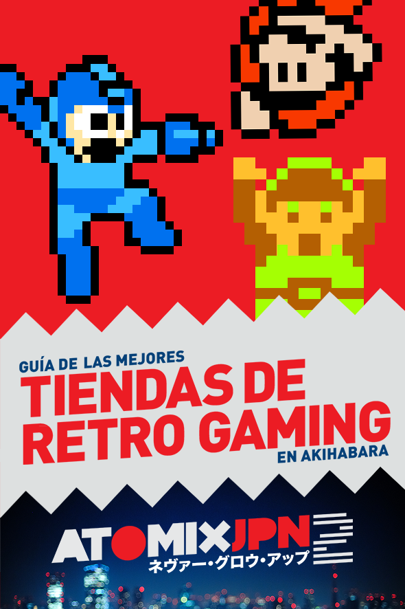 GUÍA DE TIENDAS DE RETRO GAMING EN AKIHABARA #ATOMIXJPN2