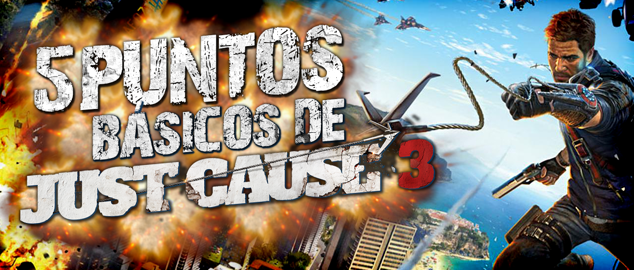 5puntobásicosdeJustCause