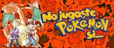 No jugaste Pokémon si...