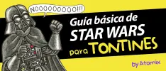 Feature – No hagas el ridículo: Guía básica para hablar ‘Star Wars’