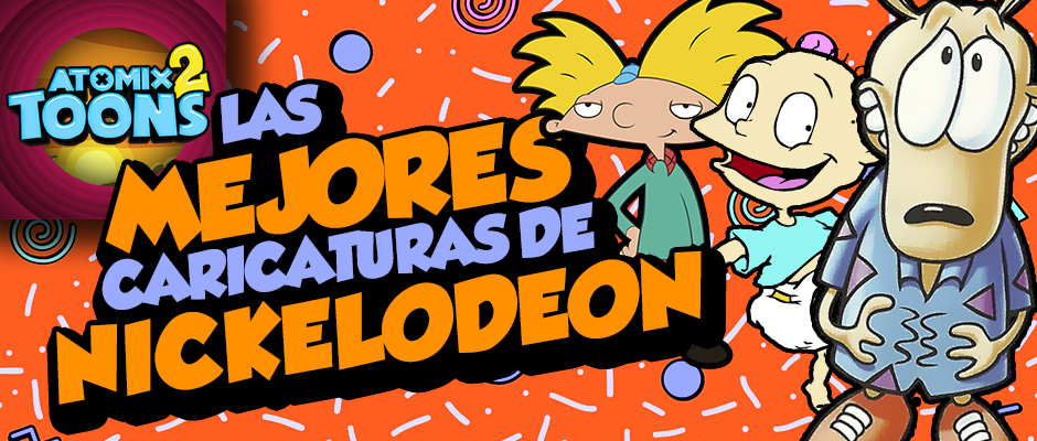 AtomixToons2_LasMejoresCaricaturasdenickelodeon