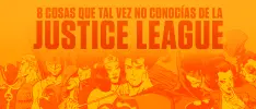 8 cosas que tal vez no conocías de la Justice League