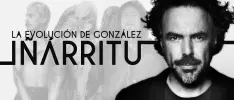 La evolución de González Iñárritu