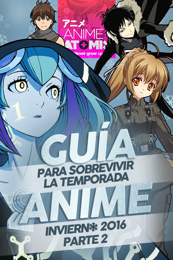 atomix_guia_anime_invierno_2016_parte_2