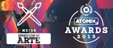 #AtomixAwards - Mejor dirección de arte