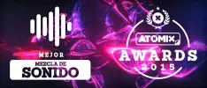 #AtomixAwards: Mejor mezcla de sonido