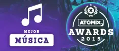 #AtomixAwards - Mejor Música