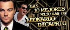 Las 10 mejores películas de Leonardo DiCaprio
