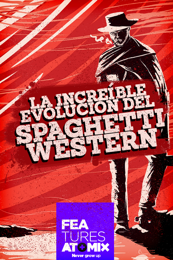 AtomixLaEvoluciondelSpaguettiWestern_post