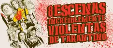 8 escenas increíblemente violentas de Tarantino