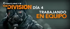 Trabajando en equipo - The Division: Día 4