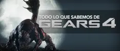 Todo lo que sabemos de Gears of War 4