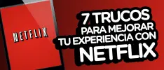 #AtomixTips: 7 trucos para mejorar tu experiencia con Netflix