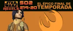 Star Wars Rebels S02E19-20: El épico final de temporada