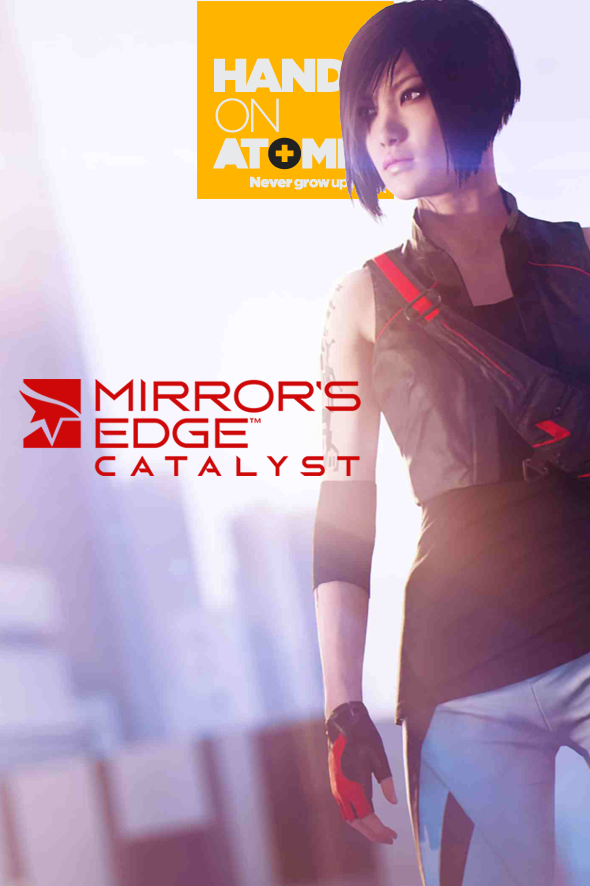Hands On - Mirror's Edge Catalyst