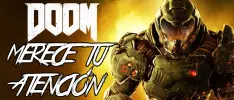 Te damos razones por las que DOOM merece tu atención