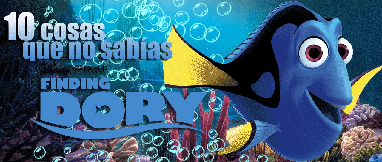 10 cosas que no sabías de Buscando a Dory