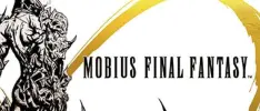 Feature – Descubriendo Mobius Final Fantasy